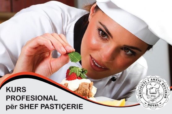 Kurse SHEF PASTIÇERIE nga INSTITUTI KULINAR ROYAL, Kurse Pasticerie Ne Tirane, Kurse 3 6 9 Mujore Për Pasticier, Kurse Pasticerie Kurs Pasticerie, Kurse Pasticerie Neranxi, Kurse Per Picier, Kurse Picier